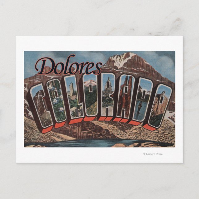 Dolores, Colorado - Large Letter Scenes Postcard (Front)