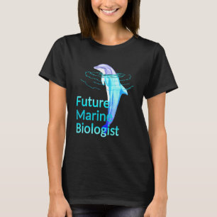 Dolphin For Future Marine Biologist T-Shirt