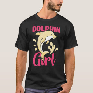 Dolphin Girl  Cute Dolphins Girls T-Shirt