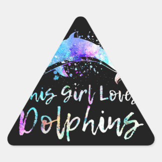 dolphin lover gift this girl loves dolphins triangle sticker
