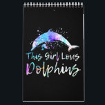 dolphin lover gift| this girl loves dolphins women calendar<br><div class="desc">dolphin lover gift| this girl loves dolphins women</div>