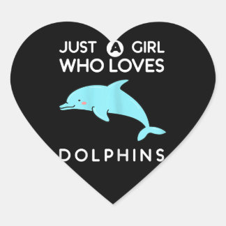 dolphin lover just a girl who loves dolphins marin heart sticker
