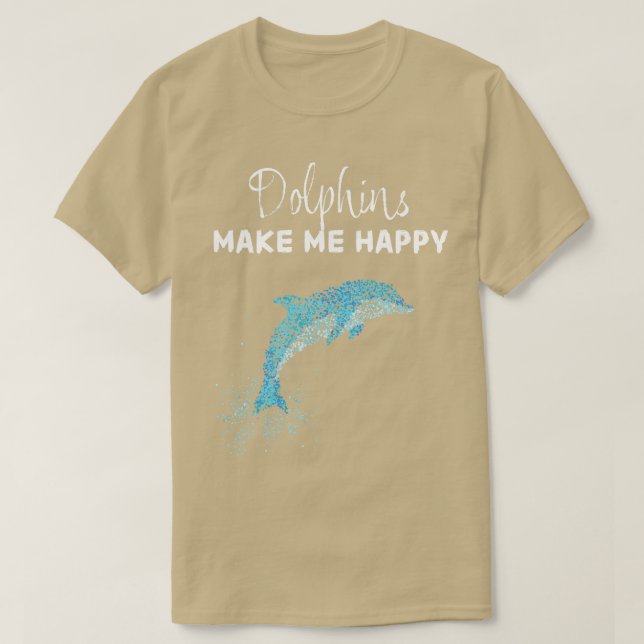 Dolphins Make Me Happy Dolphin Swimming 1 T-Shirt (Design Front)