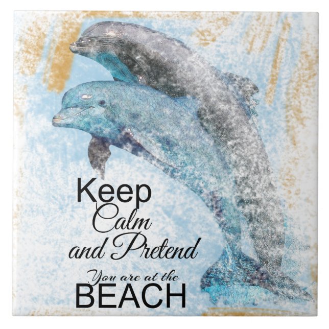 Dolphins Pretend you Are At the Beach Tile (Front)