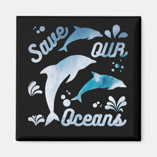 Dolphins / Save Our Oceans Magnet