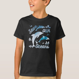 Dolphins/Save Our Oceans T-Shirt