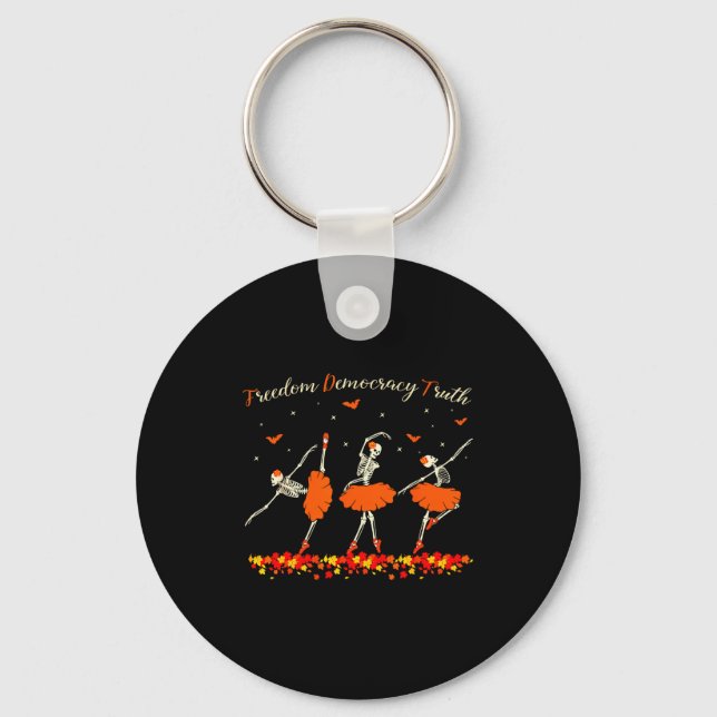 Dom Democracy Truth Skeleton Dancing Halloween  Key Ring (Front)