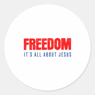 Dom, It's All About Jesus Christian Patriot  Classic Round Sticker