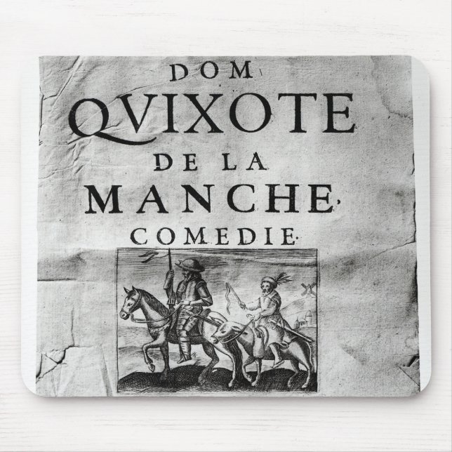 Dom Quixote de La Manche Comedie' Mouse Pad (Front)