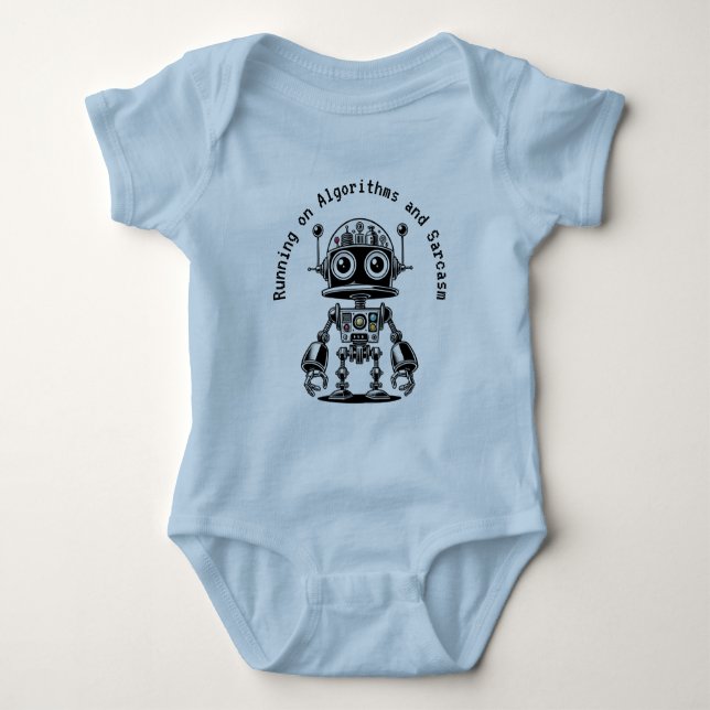 Dome Head Robot - Running on Algorithms & Sarcasm Baby Bodysuit (Front)
