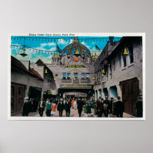 Dome Hotel from Ocean Park Pier Poster