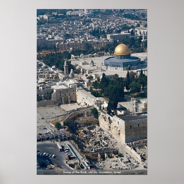 Dome of the Rock, old city Jerusalem, Israel Poster (Front)