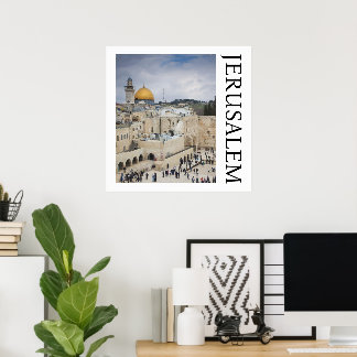 Dome of the Rock | Western Wall Plaza, Jerusalem Poster