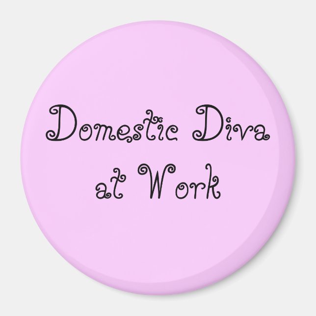 Domestic Diva at Work Magnet (Front)