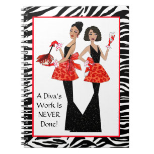"Domestic Divas" - A Diva's Work is Never Done! Spiral Notebook