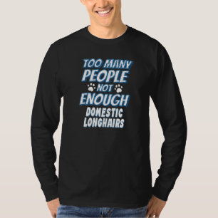 Domestic Longhair Cat Saying Introvert T-Shirt