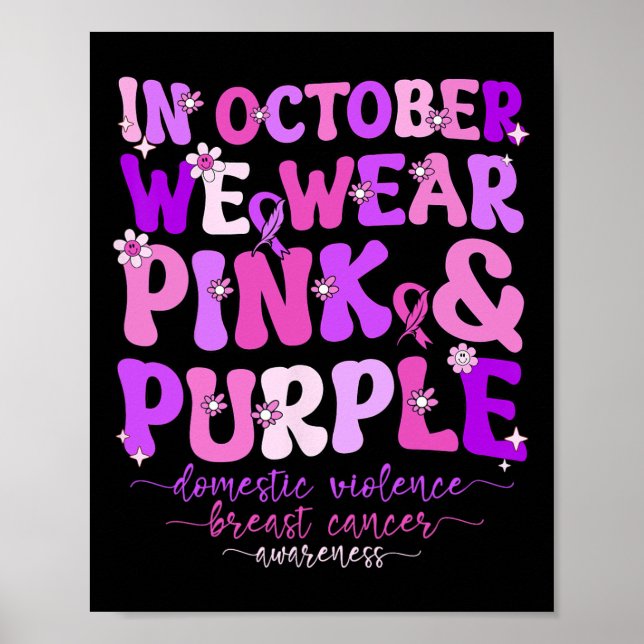 Domestic Violence And Breast Cancer Awareness Mont Poster (Front)