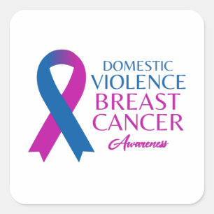Domestic Violence And Breast Cancer Awareness Square Sticker