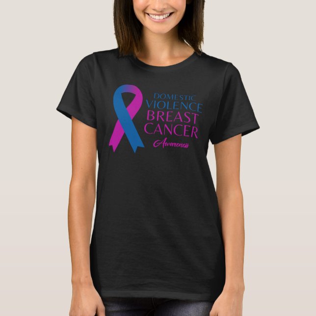 Domestic Violence And Breast Cancer Awareness T-Shirt (Front)