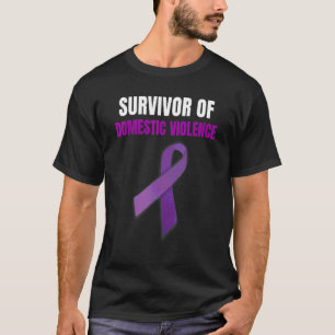 Domestic Violence Awareness  For Survivors T-Shirt