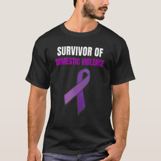 Domestic Violence Awareness  For Survivors T-Shirt