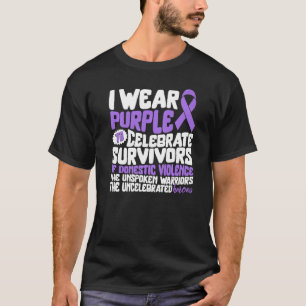 Domestic Violence Awareness I Wear Purple To Celeb T-Shirt