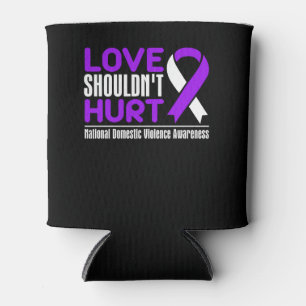 Domestic Violence Awareness - Love Shouldn't Hurt Can Cooler