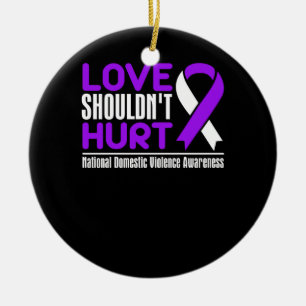 Domestic Violence Awareness - Love Shouldn't Hurt Ceramic Tree Decoration
