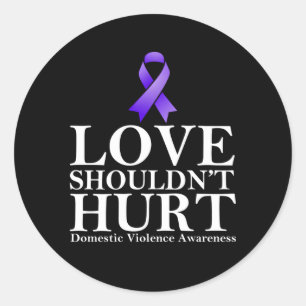 Domestic Violence Awareness Love Shouldn'T Hurt Ri Classic Round Sticker