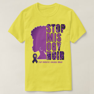 Domestic Violence Awareness STOP MISOGYNOIR T-Shirt