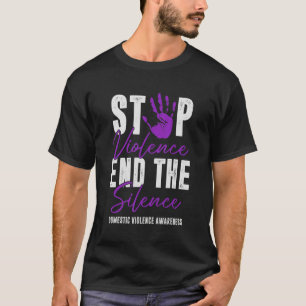Domestic Violence Awareness Stop Violence End Sile T-Shirt