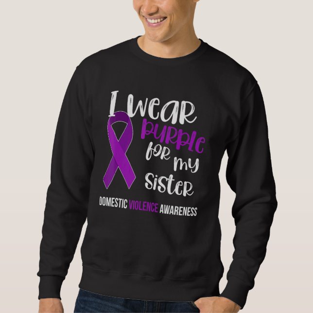 Domestic Violence Awareness Survivor  Design Sweatshirt (Front)