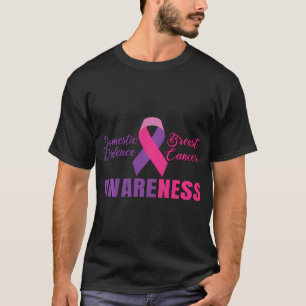Domestic Violence Breast Cancer Awareness Month T-Shirt