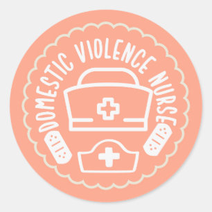 Domestic Violence Nurse Classic Round Sticker
