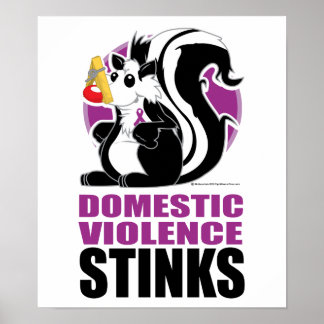 Domestic Violence Stinks Poster