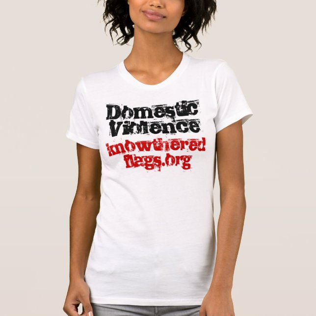 Domestic Violence T-Shirt (Front)