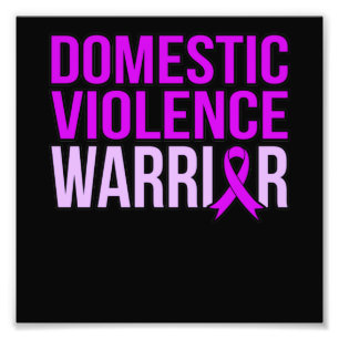 Domestic Violence Warrior Support Awareness Month Photo Print