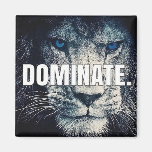 Dominate - Lion Motivational Magnet