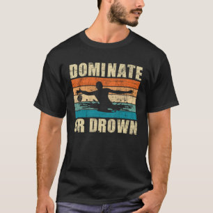 Dominate Or Drown Retro Vintage Water Polo Player