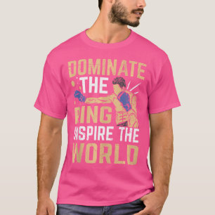 Dominate The Ring Inspire The World Muay Thai T-Shirt