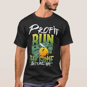 Dominate Your Market with Profit Run the Game Desi T-Shirt