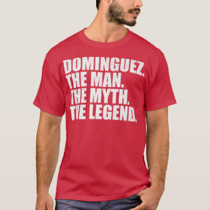 DominguezDominguez Family name Dominguez last Name T-Shirt