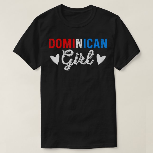 Dominican Girl, Dominican Republic Santo Domingo T T-Shirt (Design Front)