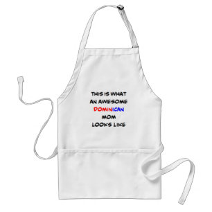 dominican mom, awesome standard apron