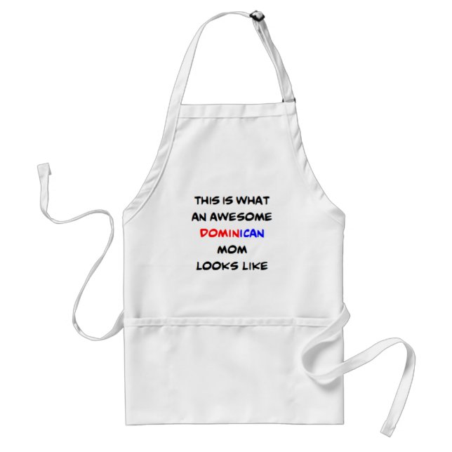 dominican mom, awesome standard apron (Front)