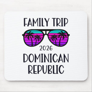 Dominican Republic Family Trip 2026 Vacation Match Mouse Pad