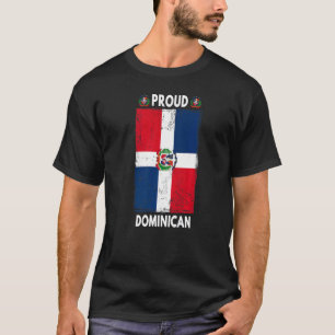 Dominican Republic Flag For Men & Proud Dominican  T-Shirt