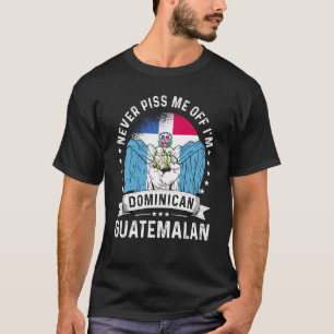 Dominican Republic Flag Guatemala Grown Humour Pr T-Shirt