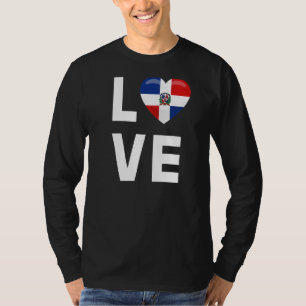 Dominican Republic Love  Dominican Republic Flag T-Shirt