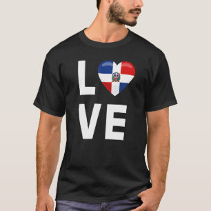 Dominican Republic Love Dominican Republic Flag T-Shirt